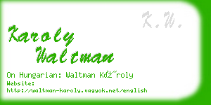 karoly waltman business card